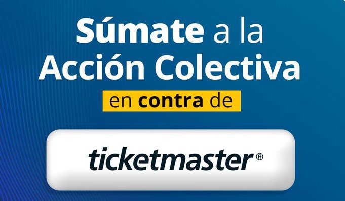 PROFECO llama a acción colectiva contra TiCketMaster