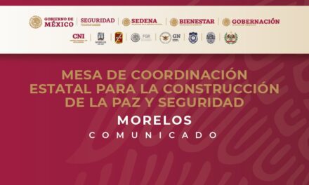 COMUNICADO DE LA MESA DE COORDINACIÓN ESTATAL PARA LA CONSTRUCCIÓN DE LA PAZ Y SEGURIDAD