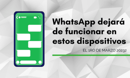 La lista completa de dispositivos móviles que dejarán de funcionar con WhatsApp en Marzo del 2023